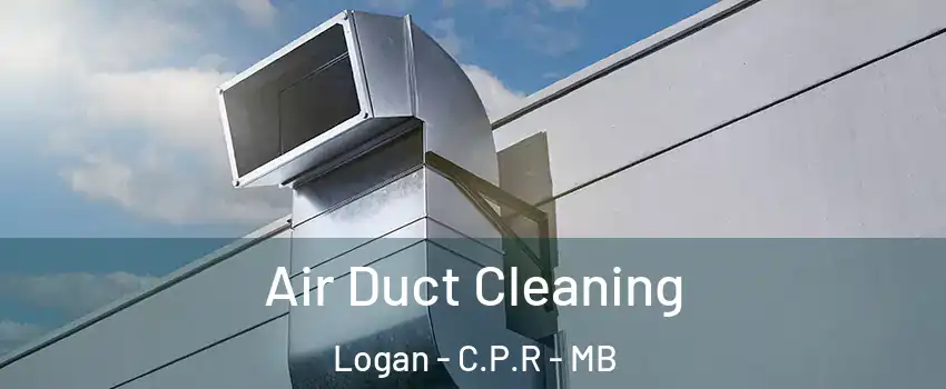  Air Duct Cleaning Logan - C.P.R - MB
