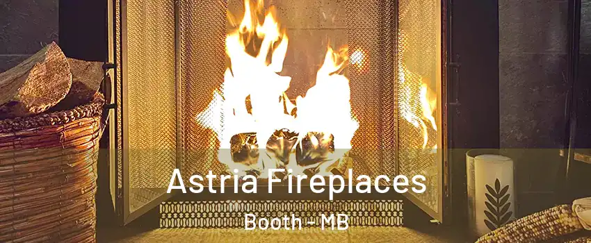  Astria Fireplaces Booth - MB