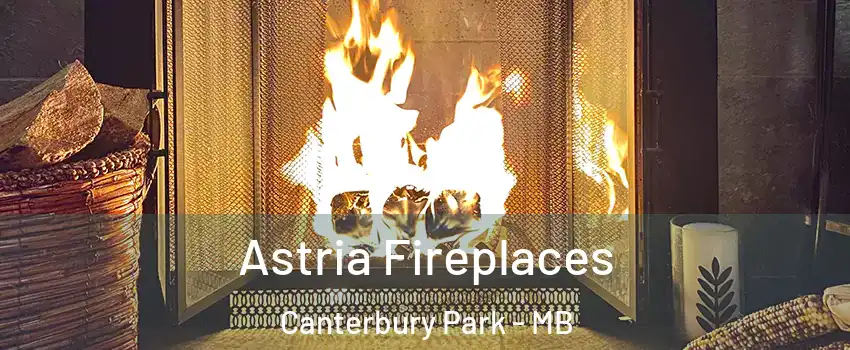  Astria Fireplaces Canterbury Park - MB