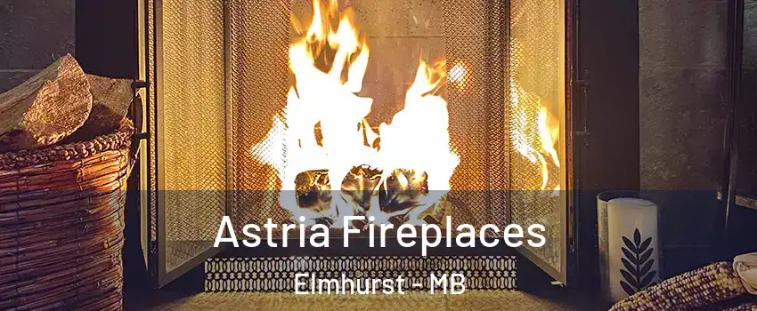  Astria Fireplaces Elmhurst - MB