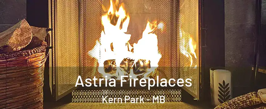  Astria Fireplaces Kern Park - MB