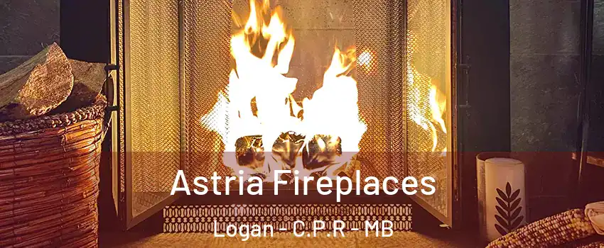  Astria Fireplaces Logan - C.P.R - MB