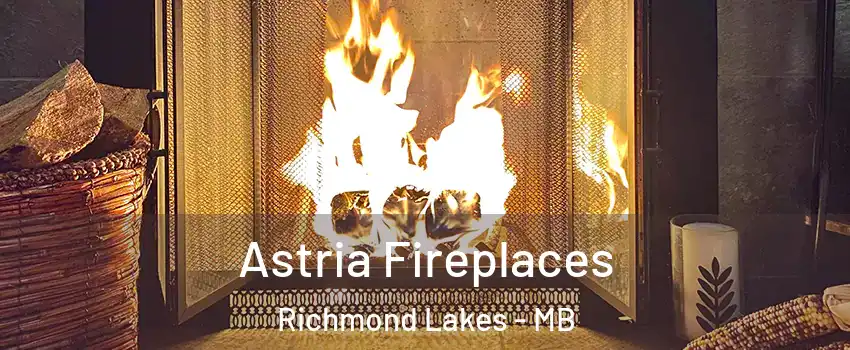  Astria Fireplaces Richmond Lakes - MB
