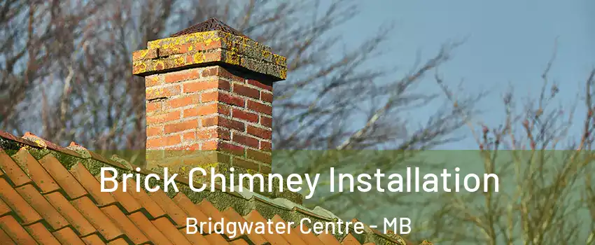  Brick Chimney Installation Bridgwater Centre - MB