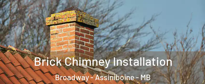  Brick Chimney Installation Broadway - Assiniboine - MB
