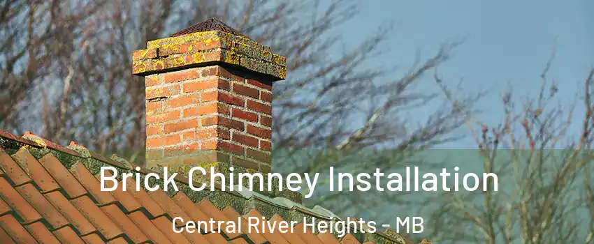  Brick Chimney Installation Central River Heights - MB