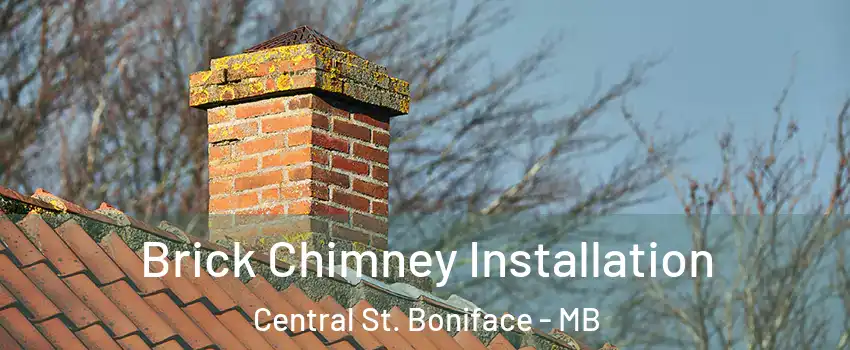  Brick Chimney Installation Central St. Boniface - MB