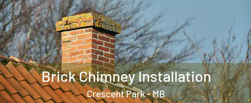  Brick Chimney Installation Crescent Park - MB