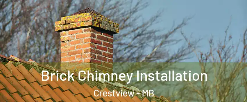  Brick Chimney Installation Crestview - MB