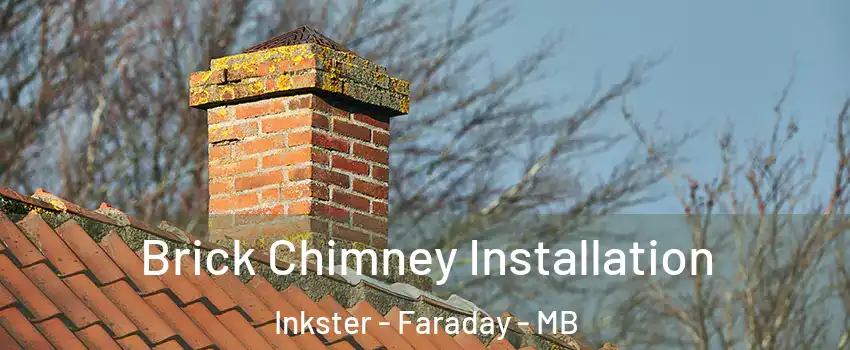  Brick Chimney Installation Inkster - Faraday - MB