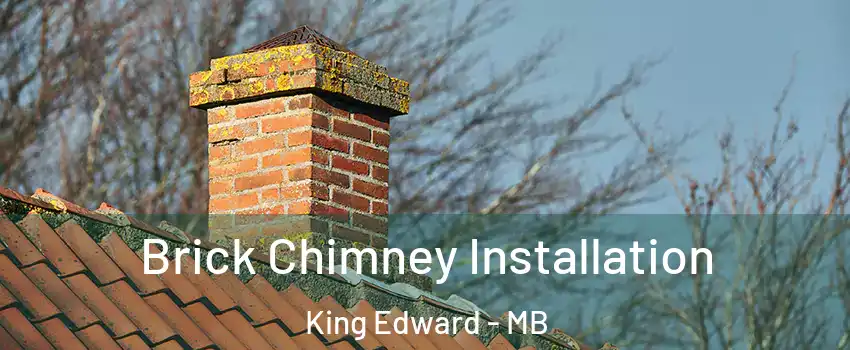  Brick Chimney Installation King Edward - MB