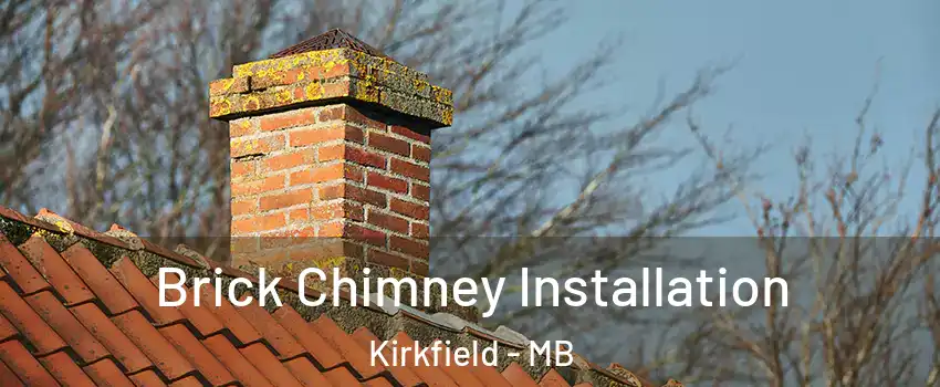  Brick Chimney Installation Kirkfield - MB