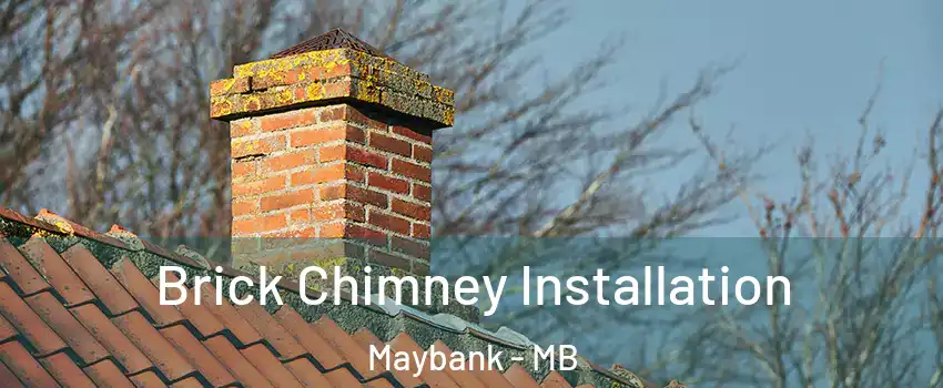  Brick Chimney Installation Maybank - MB