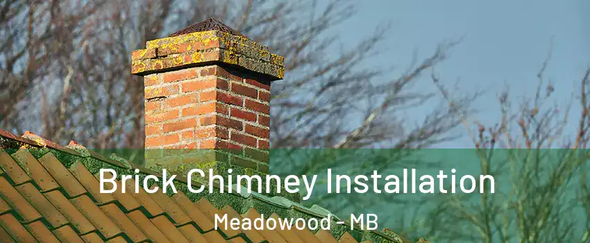  Brick Chimney Installation Meadowood - MB