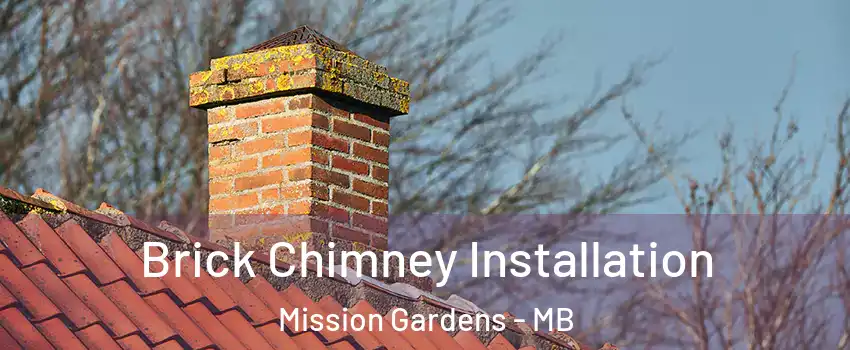  Brick Chimney Installation Mission Gardens - MB
