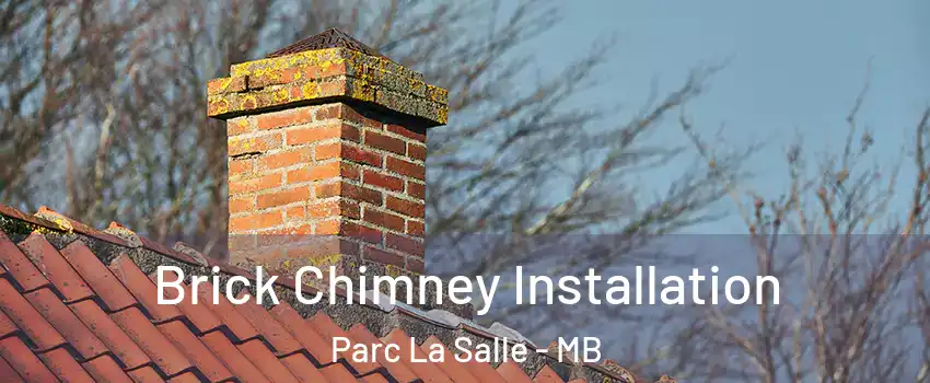  Brick Chimney Installation Parc La Salle - MB