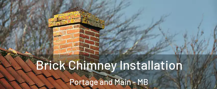  Brick Chimney Installation Portage and Main - MB