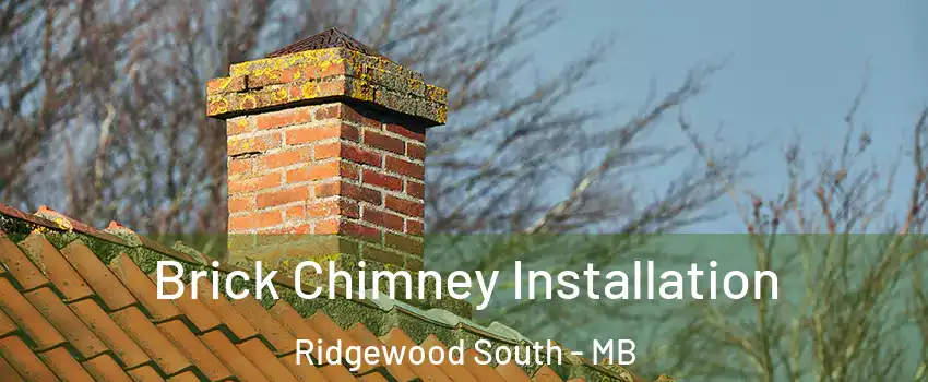  Brick Chimney Installation Ridgewood South - MB