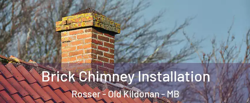  Brick Chimney Installation Rosser - Old Kildonan - MB