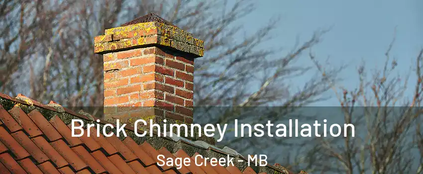 Brick Chimney Installation Sage Creek - MB
