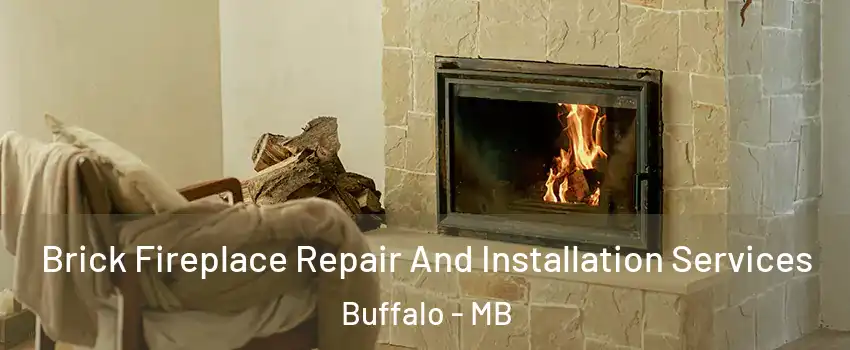  Brick Fireplace Repair And Installation Services Buffalo - MB