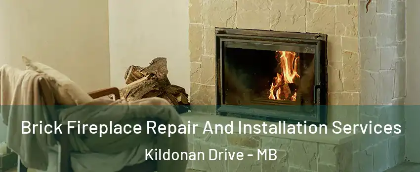  Brick Fireplace Repair And Installation Services Kildonan Drive - MB