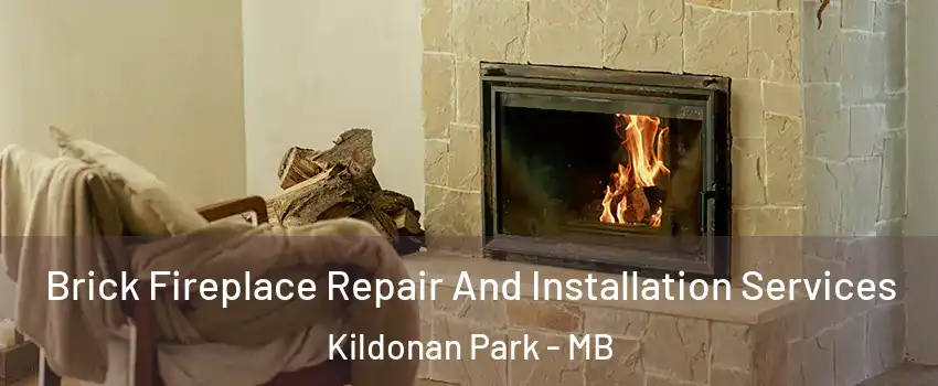  Brick Fireplace Repair And Installation Services Kildonan Park - MB