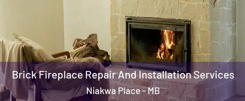  Brick Fireplace Repair And Installation Services Niakwa Place - MB