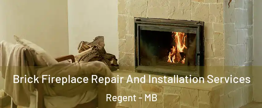  Brick Fireplace Repair And Installation Services Regent - MB
