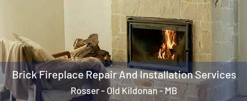  Brick Fireplace Repair And Installation Services Rosser - Old Kildonan - MB
