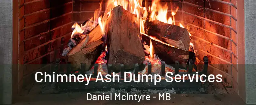  Chimney Ash Dump Services Daniel McIntyre - MB