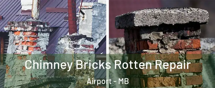 Chimney Bricks Rotten Repair Airport - MB