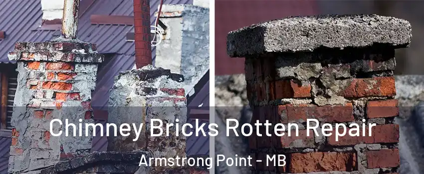  Chimney Bricks Rotten Repair Armstrong Point - MB