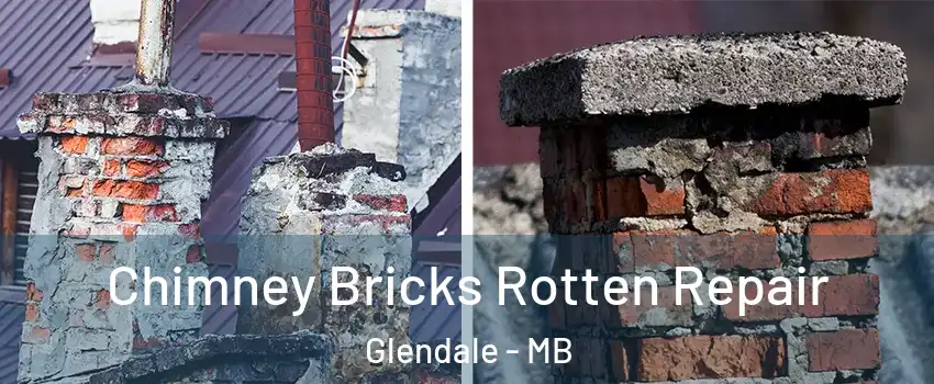  Chimney Bricks Rotten Repair Glendale - MB