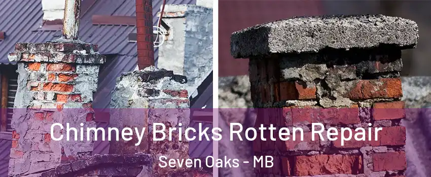  Chimney Bricks Rotten Repair Seven Oaks - MB