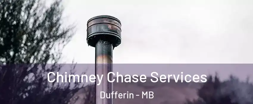  Chimney Chase Services Dufferin - MB