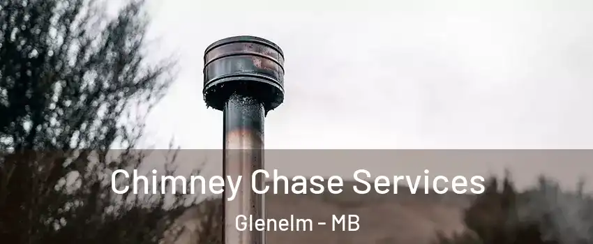  Chimney Chase Services Glenelm - MB
