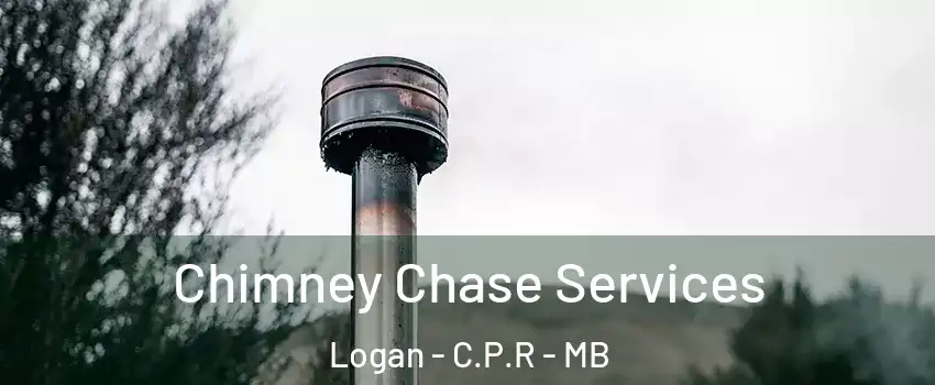  Chimney Chase Services Logan - C.P.R - MB