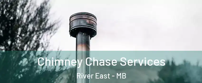  Chimney Chase Services River East - MB