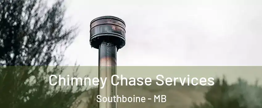  Chimney Chase Services Southboine - MB