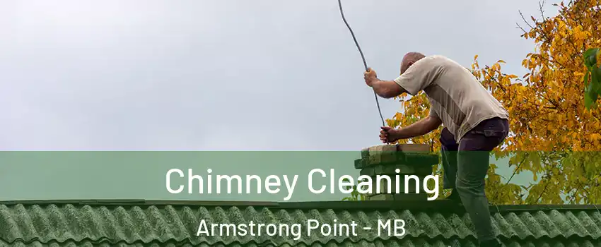  Chimney Cleaning Armstrong Point - MB