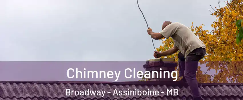  Chimney Cleaning Broadway - Assiniboine - MB