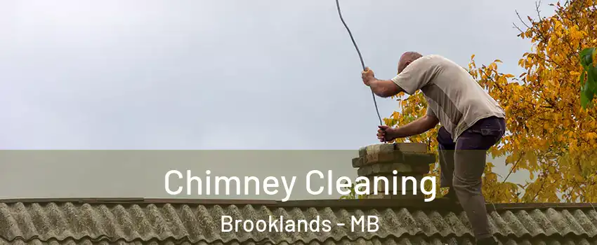  Chimney Cleaning Brooklands - MB