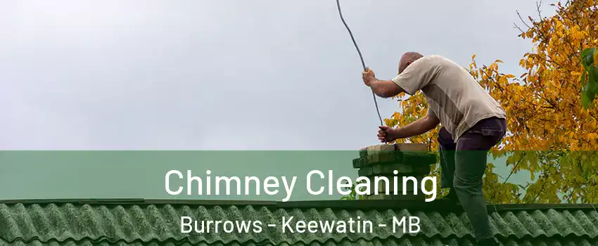  Chimney Cleaning Burrows - Keewatin - MB