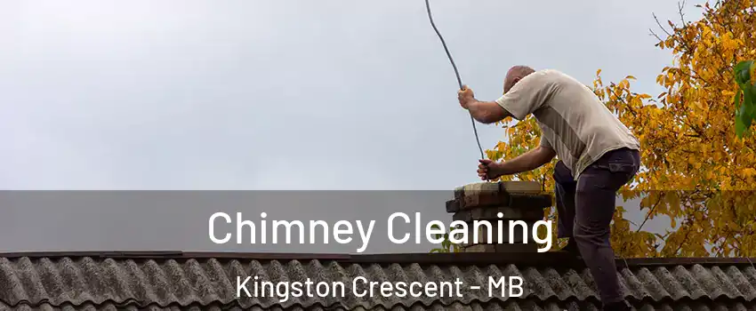  Chimney Cleaning Kingston Crescent - MB