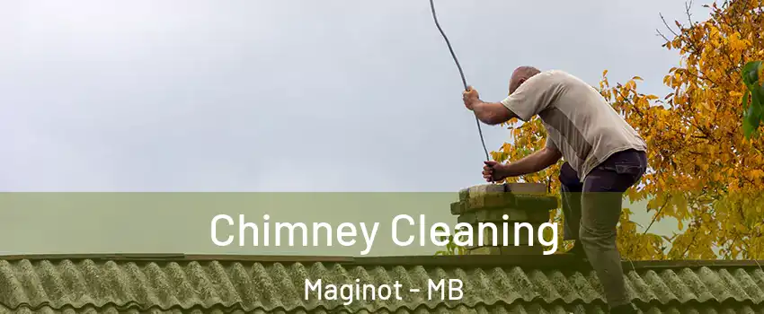  Chimney Cleaning Maginot - MB