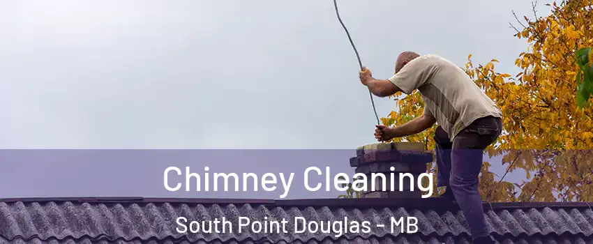  Chimney Cleaning South Point Douglas - MB