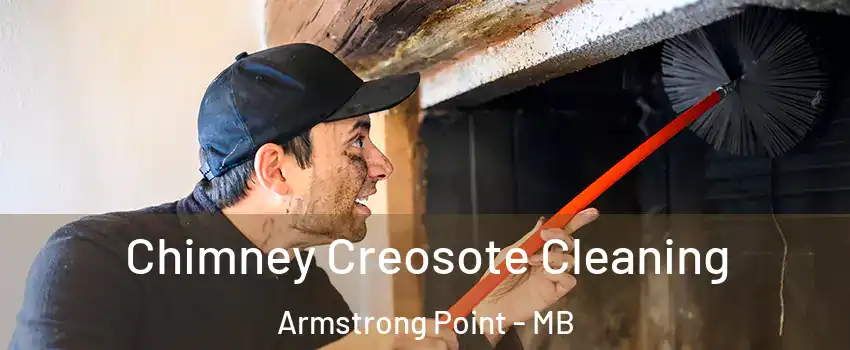  Chimney Creosote Cleaning Armstrong Point - MB