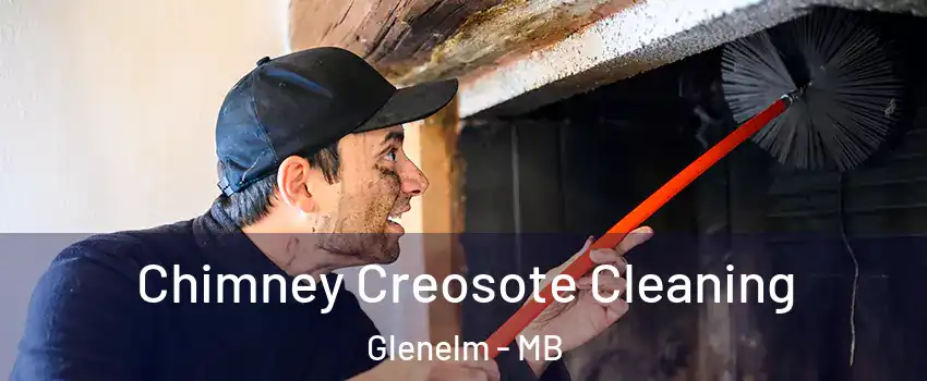  Chimney Creosote Cleaning Glenelm - MB