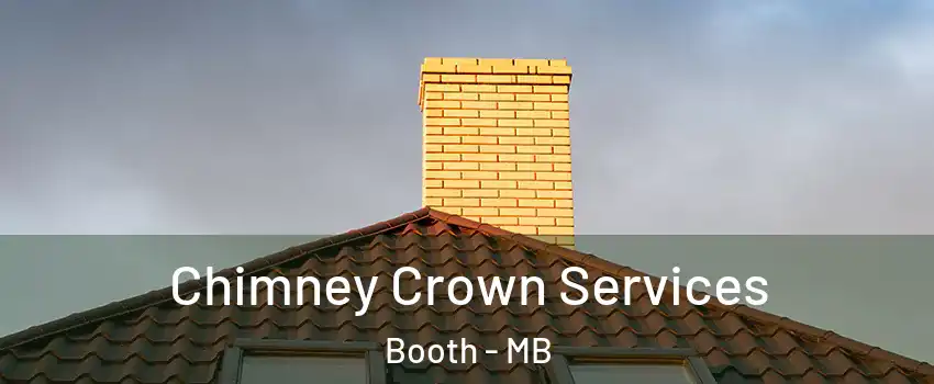 Chimney Crown Services Booth - MB